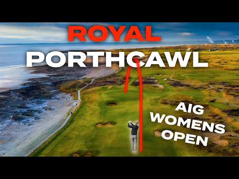 This Course Is EPIC | Royal Porthcawl – 2025 AIG Women’s Open Venue