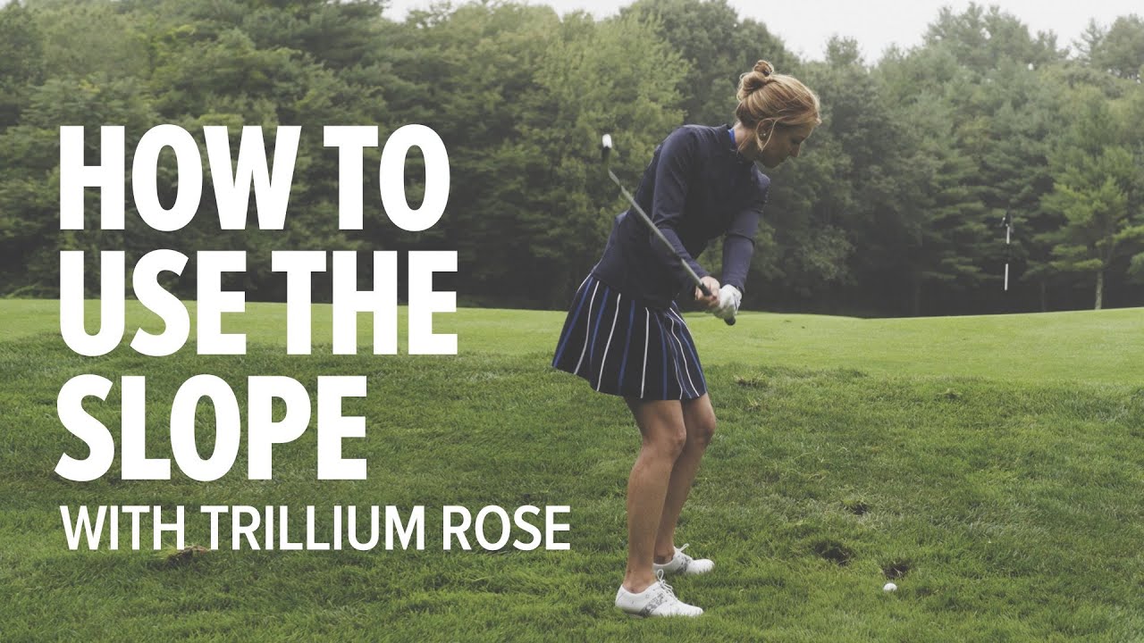 Use the Slope to Chip It Close