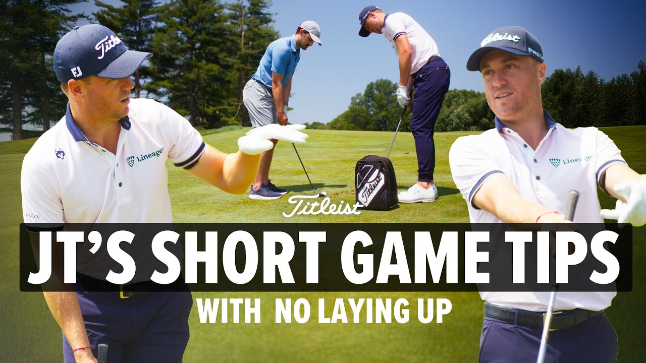 Justin Thomas Helps No Laying Up Master the Short Game